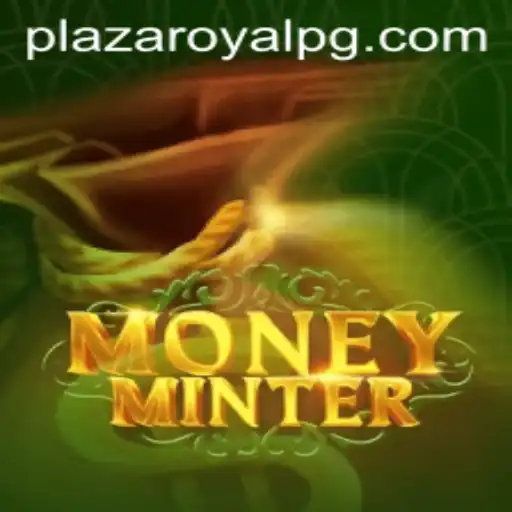 Exploring MoneyMinter: A Comprehensive Guide to One of Today's Most Engaging Games
