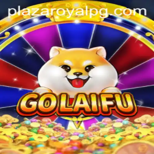 GoLaiFu: A Comprehensive Guide to the Exciting Game